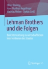 Lehman Brothers und die Folgen : Berichterstattung zu wirtschaftlichen Interventionen des Staates - eBook
