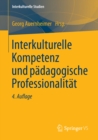 Interkulturelle Kompetenz und padagogische Professionalitat - eBook