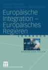 Europaische Integration - Europaisches Regieren - eBook
