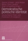 Demokratische politische Identitat : Deutschland, Polen und Frankreich im Vergleich - eBook