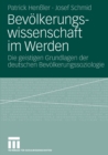 Bevolkerungswissenschaft im Werden : Die geistigen Grundlagen der deutschen Bevolkerungssoziologie - eBook