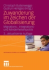 Zuwanderung im Zeichen der Globalisierung : Migrations-, Integrations- und Minderheitenpolitik - eBook