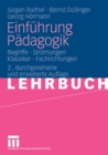 Einfuhrung Padagogik : Begriffe - Stromungen - Klassiker - Fachrichtungen - eBook