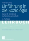 Einfuhrung in die Soziologie : Band 1: Der Blick auf die Gesellschaft - eBook