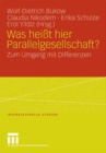 Was heit hier Parallelgesellschaft? : Zum Umgang mit Differenzen - eBook