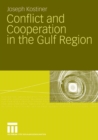 Conflict and Cooperation in the Gulf Region - eBook