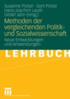 Methoden der vergleichenden Politik- und Sozialwissenschaft : Neue Entwicklungen und Anwendungen - eBook