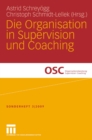 Die Organisation in Supervision und Coaching - eBook