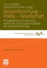 Genomforschung - Politik - Gesellschaft : Perspektiven auf ethische, rechtliche und soziale Aspekte der Genomforschung - eBook