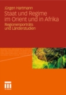 Staat und Regime im Orient und in Afrika : Regionenportrats und Landerstudien - eBook