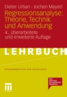 Regressionsanalyse: Theorie, Technik und Anwendung - eBook
