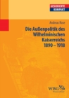 Deutsche Auenpolitik des Wilhelminischen Kaiserreich 1890-1918 - eBook