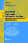 Distributed Multimedia Information Retrieval : SIGIR 2003 Workshop on Distributed Information Retrieval, Toronto, Canada, August 1, 2003, Revised Selected and Invited Papers - eBook