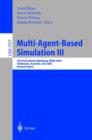 Multi-Agent-Based Simulation III : 4th International Workshop, MABS 2003, Melbourne, Australia, July 14th, 2003, Revised Papers - eBook