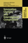 Innovation Clusters and Interregional Competition - eBook