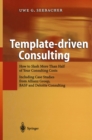 Template-driven Consulting : How to Slash More Than Half of Your Consulting Costs - eBook