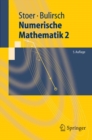 Numerische Mathematik 2 : Eine Einfuhrung - unter Berucksichtigung von Vorlesungen von F.L.Bauer - eBook