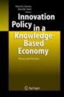 Innovation Policy in a Knowledge-Based Economy : Theory and Practice - eBook