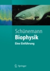 Biophysik : Eine Einfuhrung - eBook