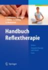 Handbuch Reflextherapie : Shiatsu. Akupunkt-Massage nach Penzel. Tuina - eBook