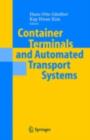 Container Terminals and Automated Transport Systems : Logistics Control Issues and Quantitative Decision Support - eBook