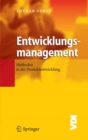 Entwicklungsmanagement : Methoden in der Produktentwicklung - eBook