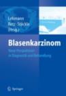 Blasenkarzinom : Neue Perspektiven in der Behandlung - eBook