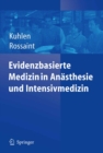 Evidenzbasierte Medizin in Anasthesie und Intensivmedizin - eBook