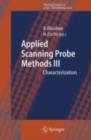 Applied Scanning Probe Methods III : Characterization - eBook