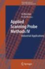 Applied Scanning Probe Methods IV : Industrial Applications - eBook