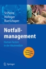 Notfallmanagement : Human Factors in der Akutmedizin - eBook