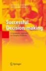 Successful Decision-making : A Systematic Approach to Complex Problems - eBook