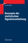 Konzepte der statistischen Signalverarbeitung - eBook