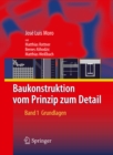 Baukonstruktion - vom Prinzip zum Detail : Band 1 Grundlagen - eBook