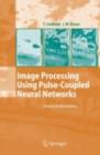 Image Processing Using Pulse-Coupled Neural Networks - eBook