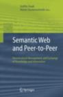 Semantic Web and Peer-to-Peer : Decentralized Management and Exchange of Knowledge and Information - eBook