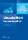 Ultraschallfibel Innere Medizin - eBook