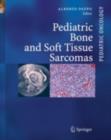 Pediatric Bone and Soft Tissue Sarcomas - eBook