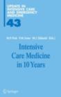 Intensive Care Medicine in 10 Years - eBook