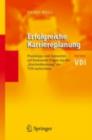 Erfolgreiche Karriereplanung : Praxistipps und Antworten auf brennende Fragen aus der "Karriereberatung" der VDI-Nachrichten - eBook