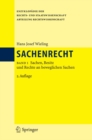 Sachenrecht : Band 1: Sachen, Besitz und Rechte an beweglichen Sachen - eBook