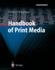 Handbook of Print Media : Technologies and Production Methods - eBook