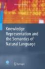 Knowledge Representation and the Semantics of Natural Language - eBook