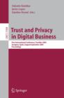 Trust and Privacy in Digital Business : First International Conference, TrustBus 2004, Zaragoza, Spain, August 30-September 1, 2004, Proceedings - eBook