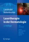 Lasertherapie in der Dermatologie : Atlas und Lehrbuch - eBook