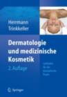 Dermatologie und medizinische Kosmetik : Leitfaden fur die kosmetische Praxis - eBook