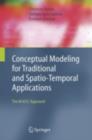 Conceptual Modeling for Traditional and Spatio-Temporal Applications : The MADS Approach - eBook