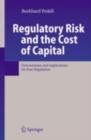 Regulatory Risk and the Cost of Capital : Determinants and Implications for Rate Regulation - eBook