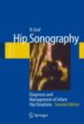 Hip Sonography : Diagnosis and Management of Infant Hip Dysplasia - eBook