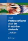 Photographischer Atlas der Praktischen Anatomie - eBook
